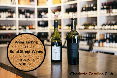 Wine Tasting at Bond Street Wines (Aug 27)